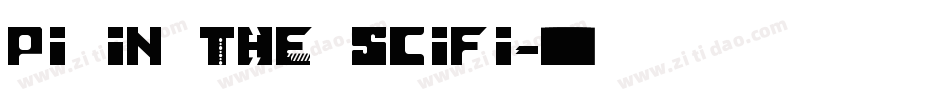 Pi in the SciFi字体转换